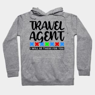 Travel Agent Hoodie